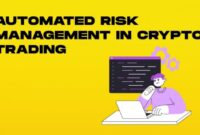 Using automated trading for risk management: Implementing Strategies for Success