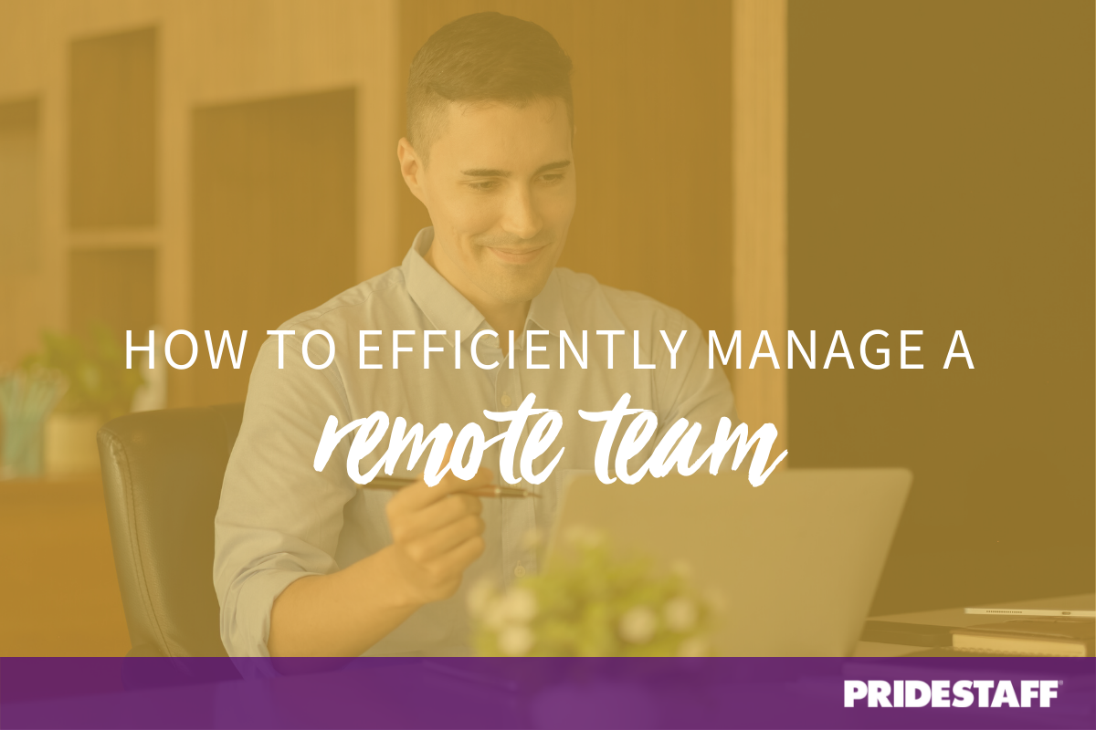 How to effectively manage a remote team and boost productivity