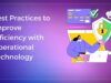 Best practices for achieving operational excellence and efficiency