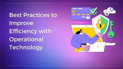 Best practices for achieving operational excellence and efficiency